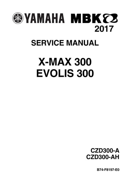 Yamaha X-MAX 300 MBK Evolis 300 Scooter Service Manual | 2017-2021 - sample page 1