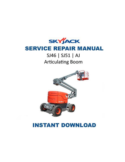 Skyjack SJ46 SJ51 AJ Articulating Boom Service Manual | 2020-2024 - Service Manual PDF Instant Download
