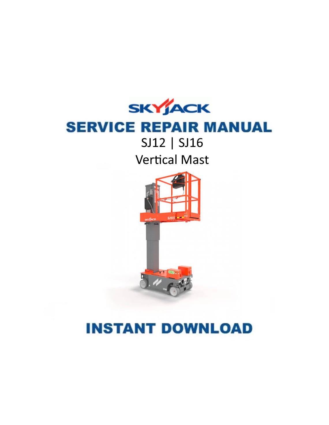 Skyjack SJ12 SJ16 Vertical Mast Service Manual | 2022-2026 - Service Manual PDF Instant Download