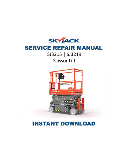 Skyjack SJ3215 SJ3219 Scissor Lift Service Manual | 2021-2025 - Service Manual PDF Instant Download