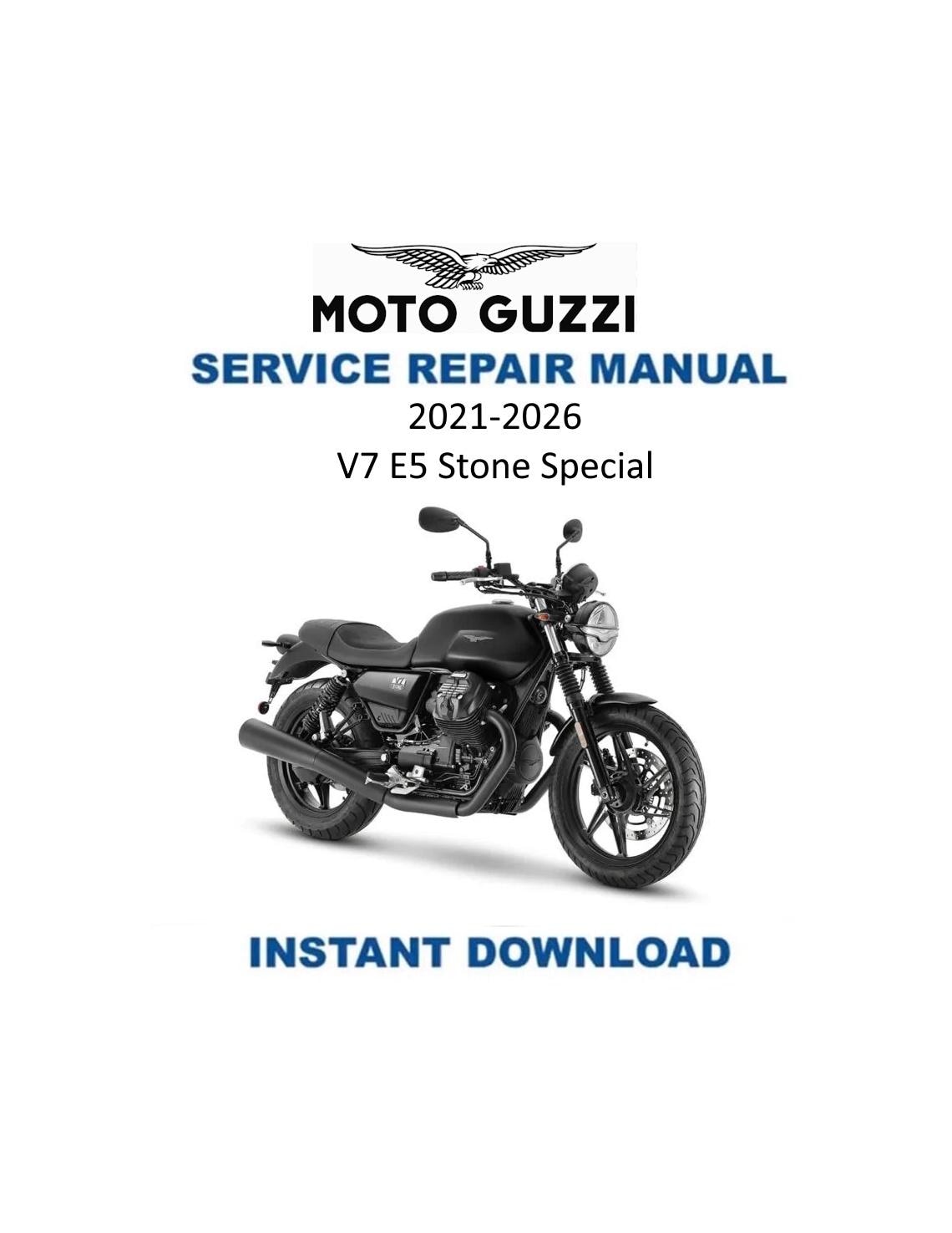 Moto Guzzi V7 E5 Stone Special Motorcycle Service Manual | 2021-2026 - Service Manual PDF Instant Download