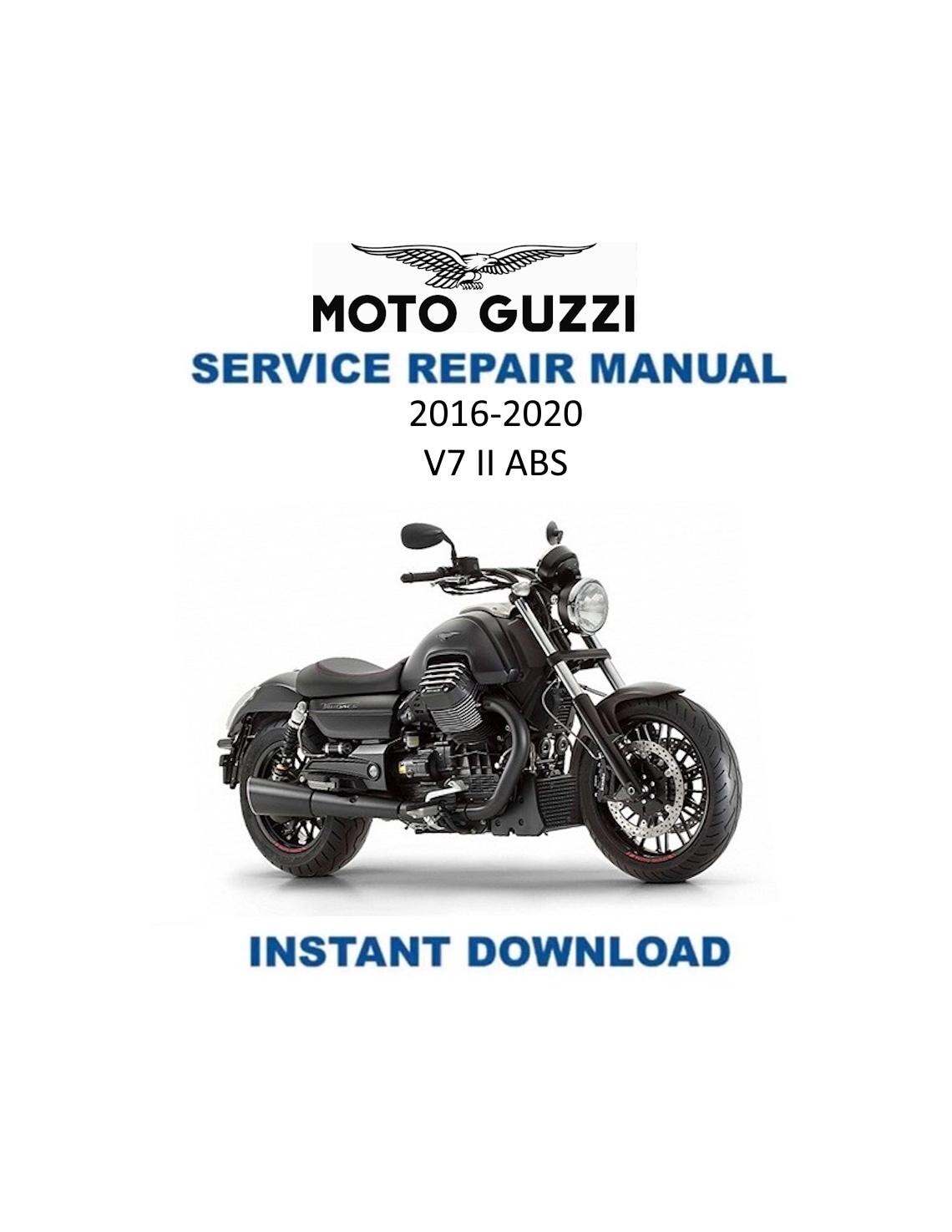 Moto Guzzi V7 II ABS Motorcycle Service Manual | 2016-2020 - Service Manual PDF Instant Download