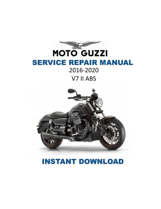 Moto Guzzi V7 II ABS Motorcycle Service Manual | 2016-2020 - Service Manual PDF Instant Download