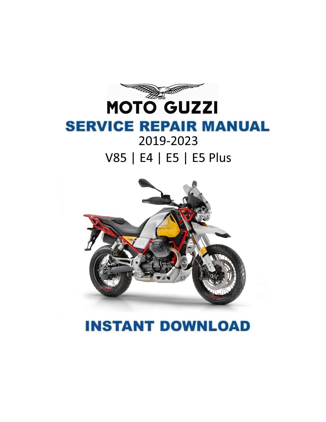 Moto Guzzi V85 E4 E5 E5 Plus Motorcycle Service Manual | 2019-2023 - Service Manual PDF Instant Download
