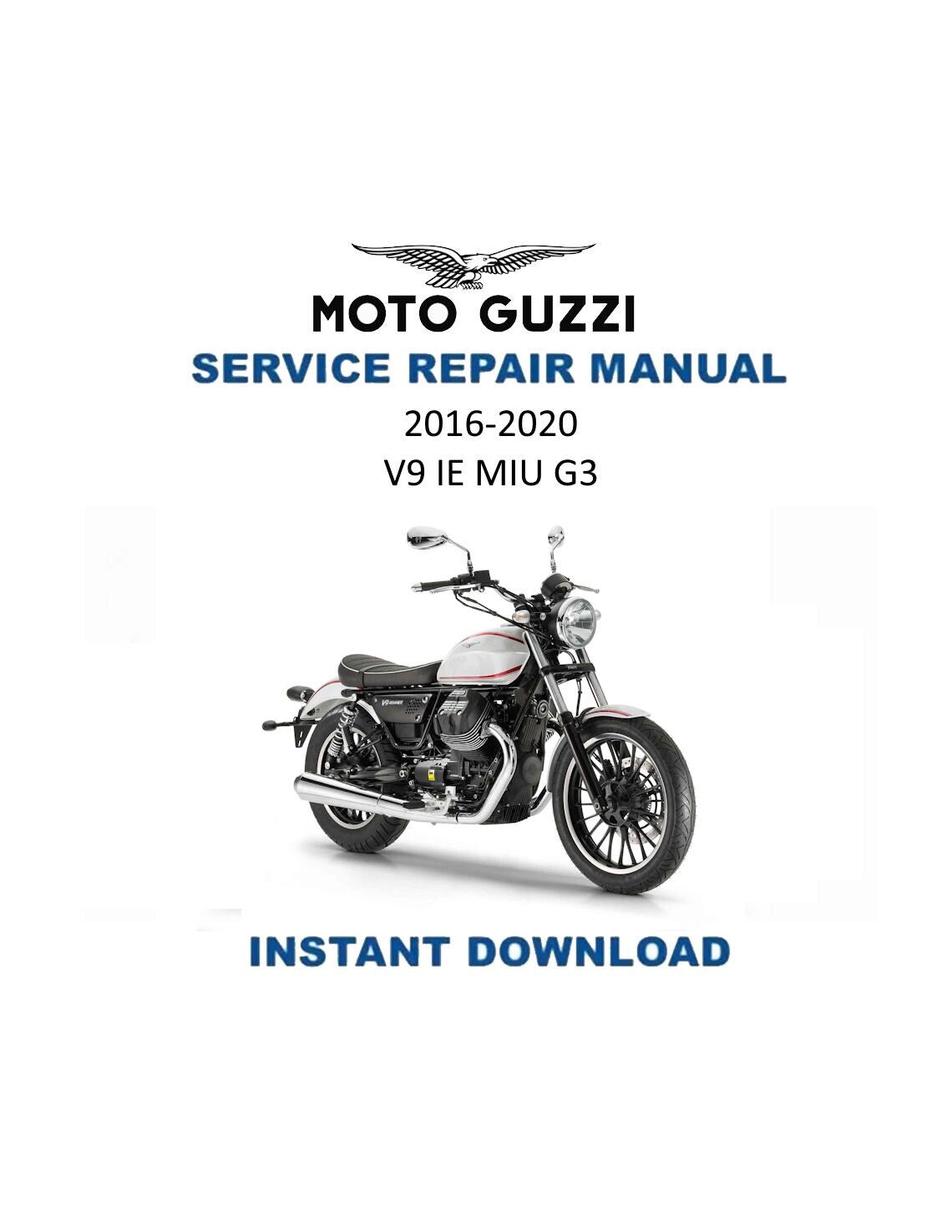 Moto Guzzi V9 IE MIU G3 Motorcycle Service Manual | 2016-2020 - Service Manual PDF Instant Download