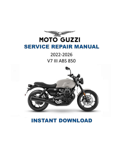 Moto Guzzi V7 III ABS Motorcycle Service Manual | 2022-2026 - Service Manual PDF Instant Download