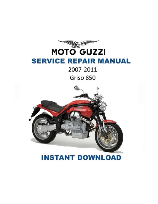 Moto Guzzi Griso 850 Motorcycle Service Manual | 2007-2011 - Service Manual PDF Instant Download