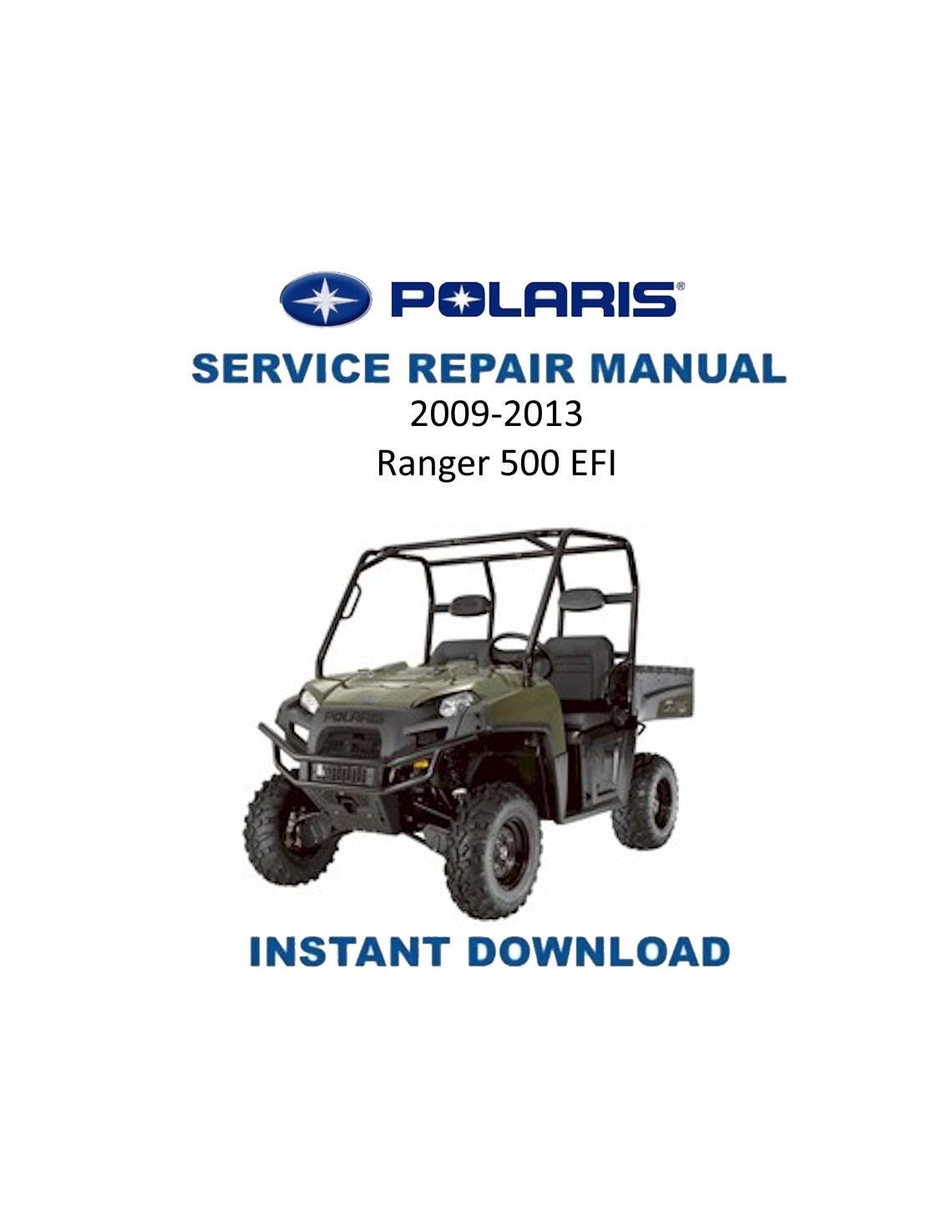 Polaris Ranger 500 4x4 EFI UTV Service Manual | 2009-2013 - Service Manual PDF Instant Download