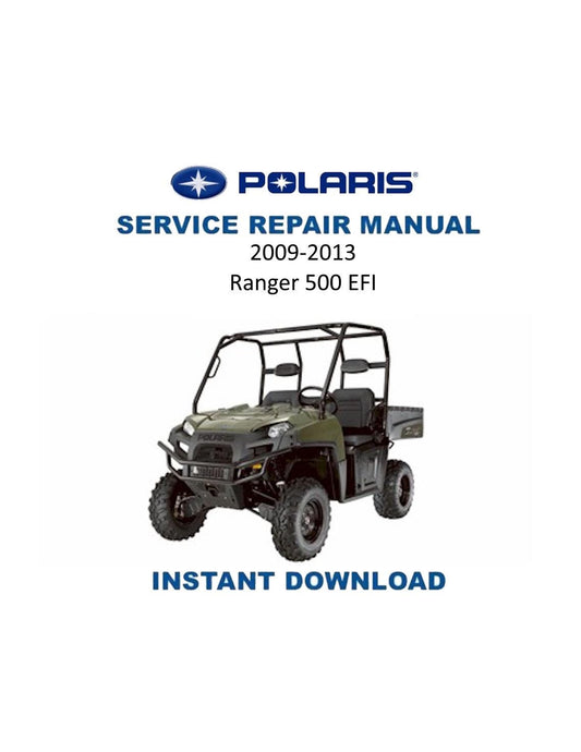 Polaris Ranger 500 4x4 EFI UTV Service Manual | 2009-2013 - Service Manual PDF Instant Download