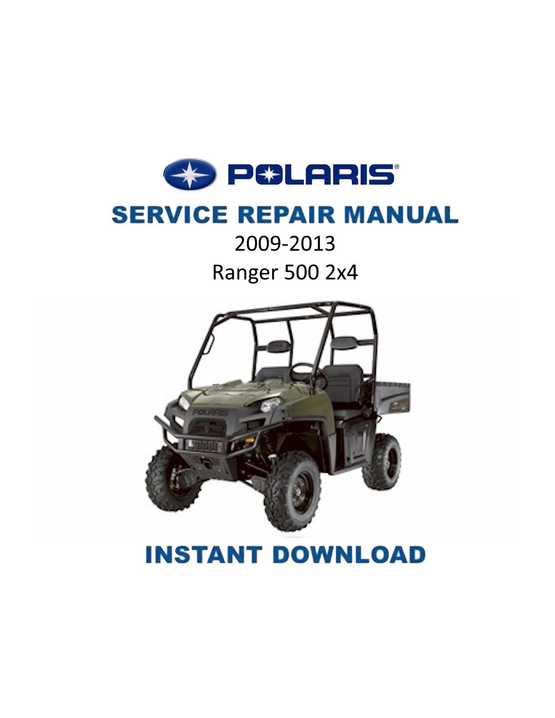 Polaris Ranger 500 2x4 UTV Service Manual | 2009-2013 - Service Manual PDF Instant Download