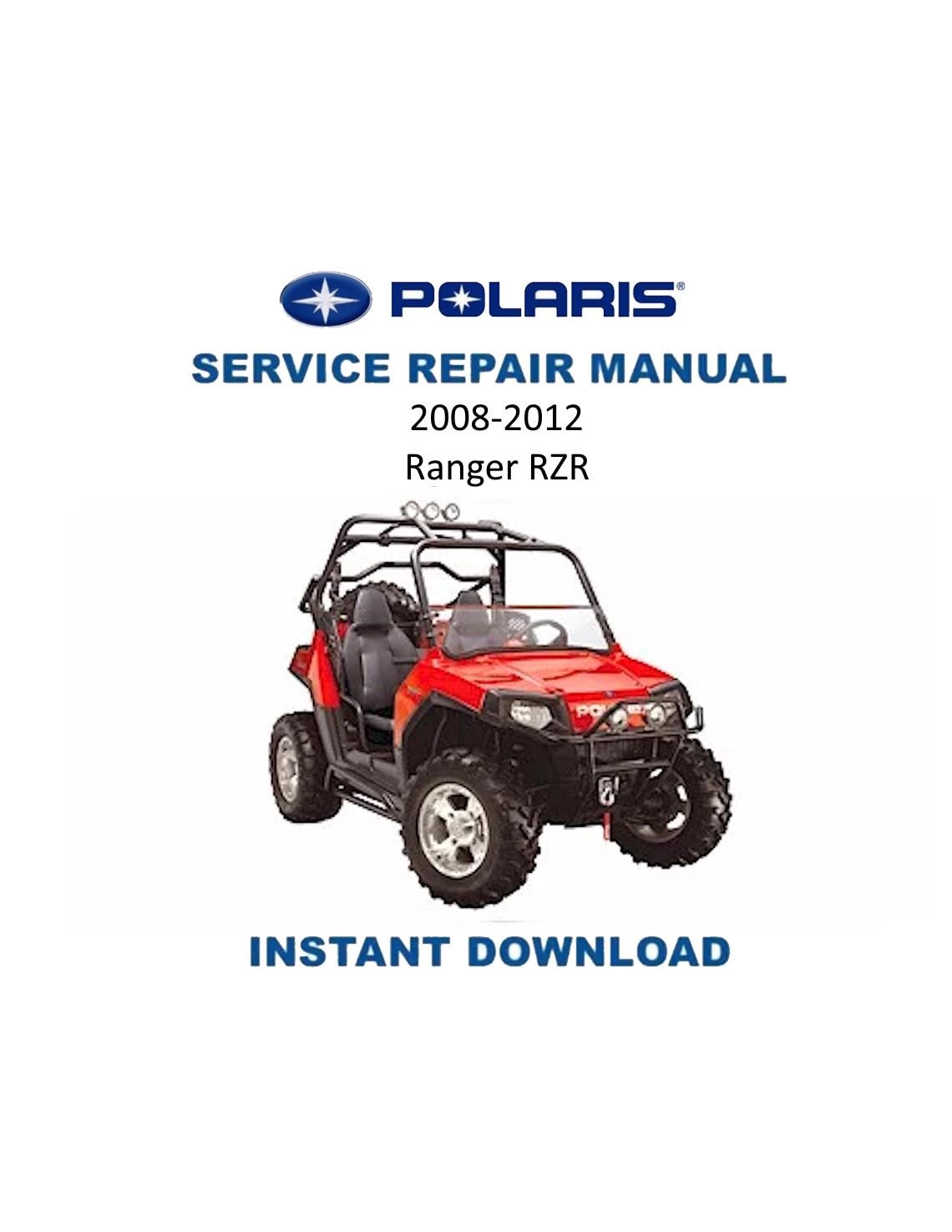Polaris Ranger RZR UTV Service Manual | 2008-2012 - Service Manual PDF Instant Download