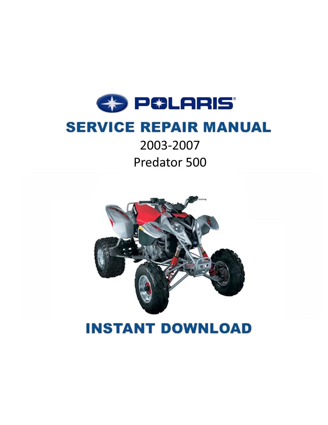 Polaris Predator 500 ATV Service Manual | 2003-2007 - Service Manual PDF Instant Download