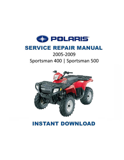 Polaris Sportsman 400 500 ATV Service Manual | 2005-2009 - Service Manual PDF Instant Download