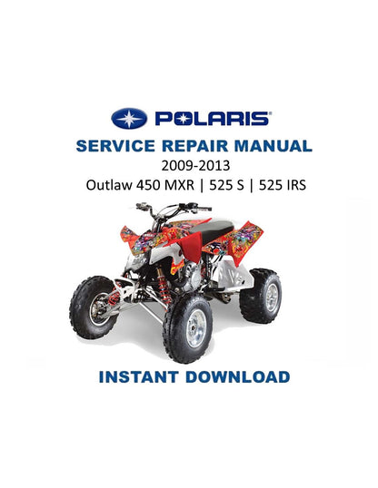 Polaris Outlaw 450 525 ATV Service Manual | 2009-2013 - Service Manual PDF Instant Download