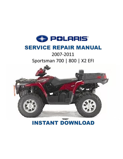 Polaris Sportsman 700 800 X2 EFI ATV Service Manual | 2007-2011 - Service Manual PDF Instant Download