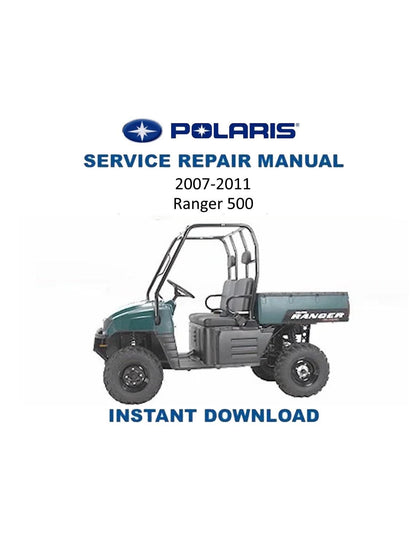 Polaris Ranger 500 UTV Service Manual | 2007-2011 - Service Manual PDF Instant Download