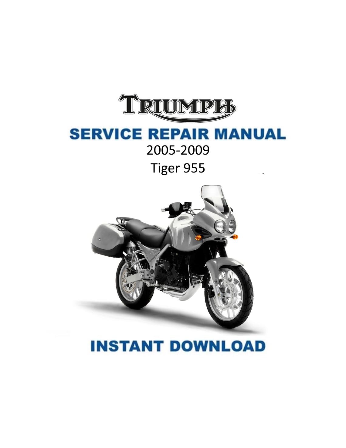 Triumph Tiger 955 Motorcycle Service Manual | 2005-2009 - Service Manual PDF Instant Download