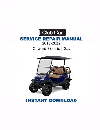 Club Car Onward Electric Gasoline Golf Cart Service Manual | 2018-2022 - Service Manual PDF Instant Download
