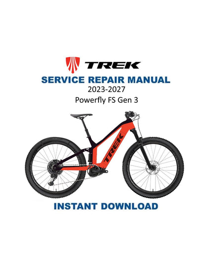 Trek Powerfly FS Motorcycle Service Manual | 2023-2027 - Service Manual PDF Instant Download