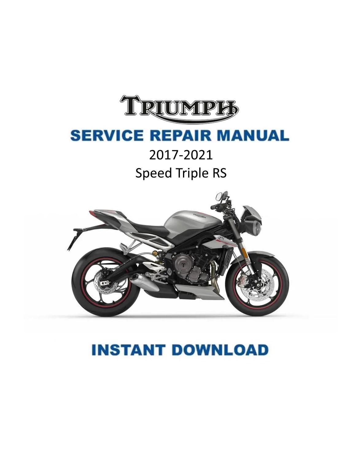 Triumph Street Triple RS Motorcycle Service Manual | 2017-2021 - Service Manual PDF Instant Download