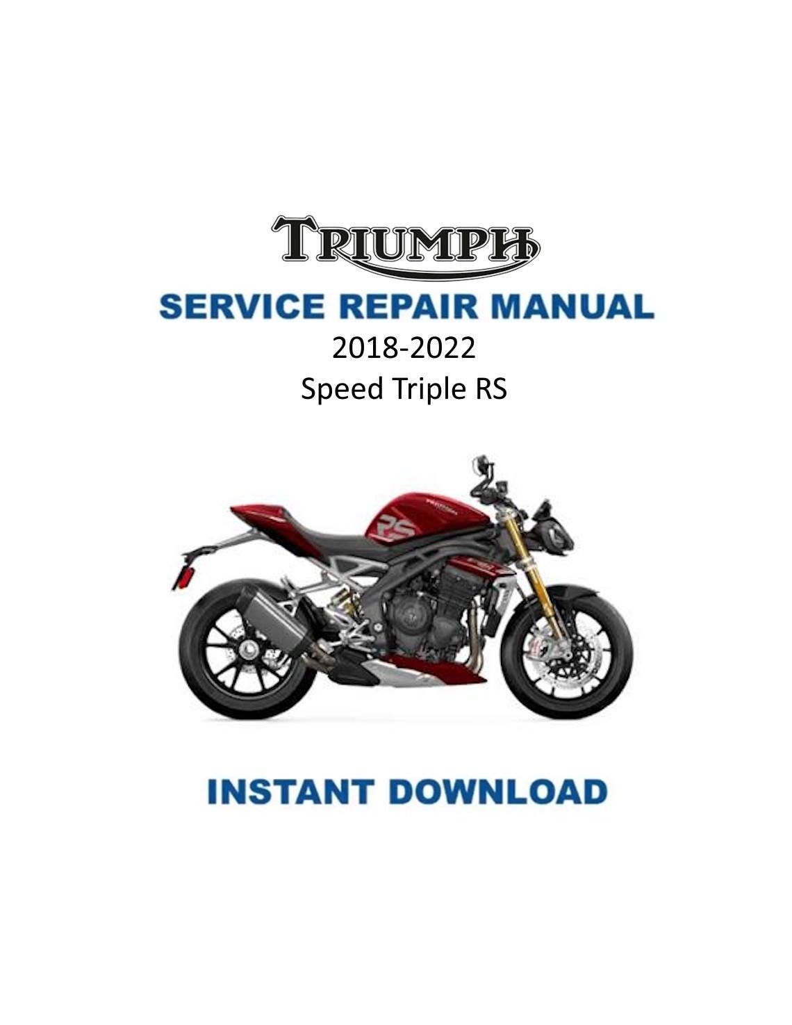 Triumph Speed Triple RS Motorcycle Service Manual | 2018-2022 - Service Manual PDF Instant Download