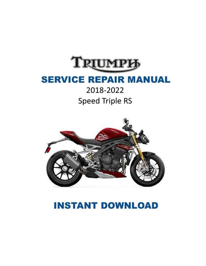 Triumph Speed Triple RS Motorcycle Service Manual | 2018-2022 - Service Manual PDF Instant Download
