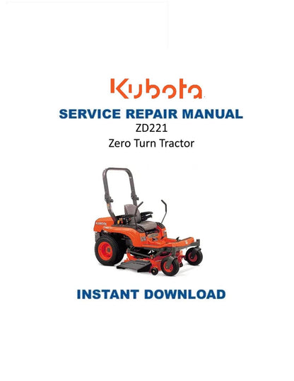 Kubota ZD221 Tractor Service Manual | 2005-2009 - Service Manual PDF Instant Download