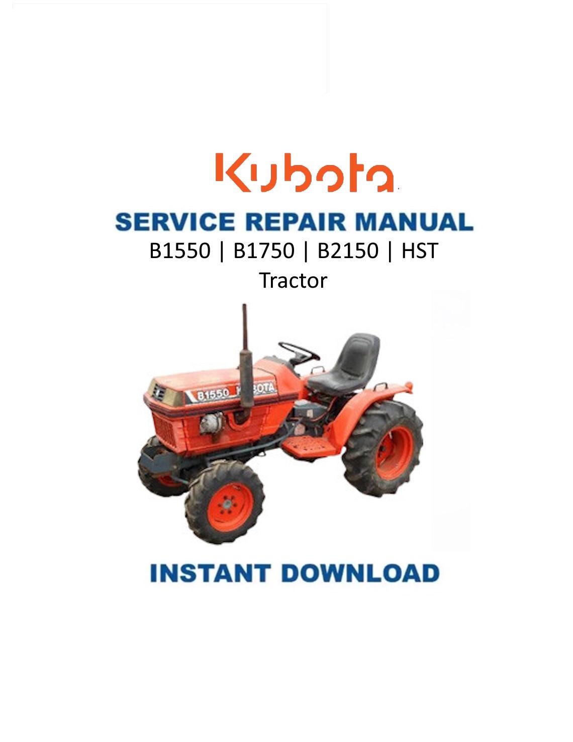 Kubota B1550 B1750 B2150 HST Tractor Service Manual | 1985-1989 - Service Manual PDF Instant Download