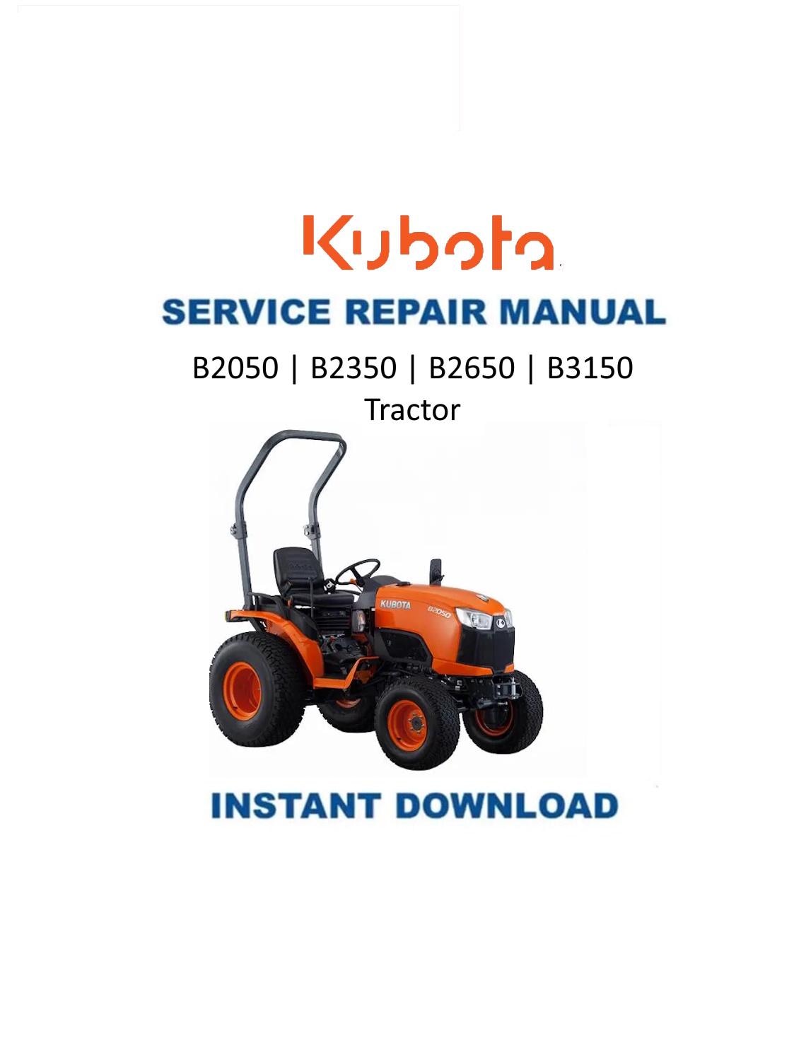 Kubota B2050 B2350 B2650 B3150 Tractor Service Manual | 2014-2018 - Service Manual PDF Instant Download