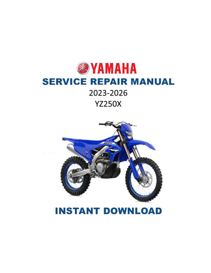 Yamaha YZ250X Motorcycle Service Manual | 2023-2026 - Service Manual PDF Instant Download