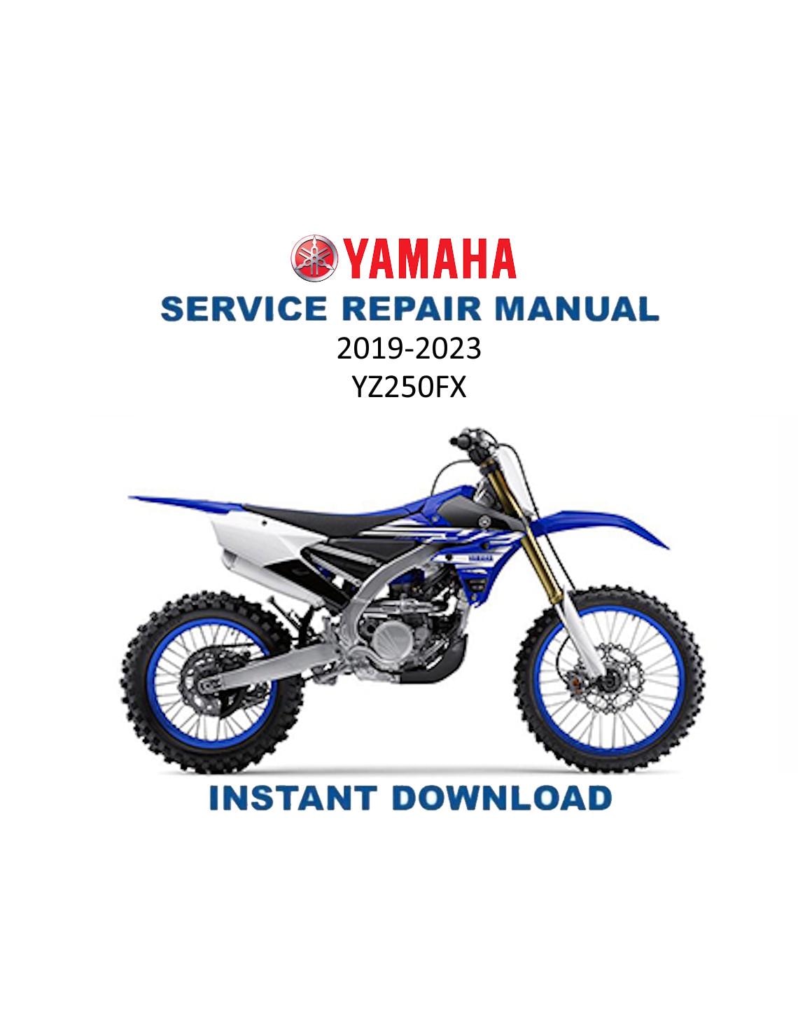 Yamaha YZ250FX Dirt Bike Motorcycle Service Manual | 2019-2023 - Service Manual PDF Instant Download