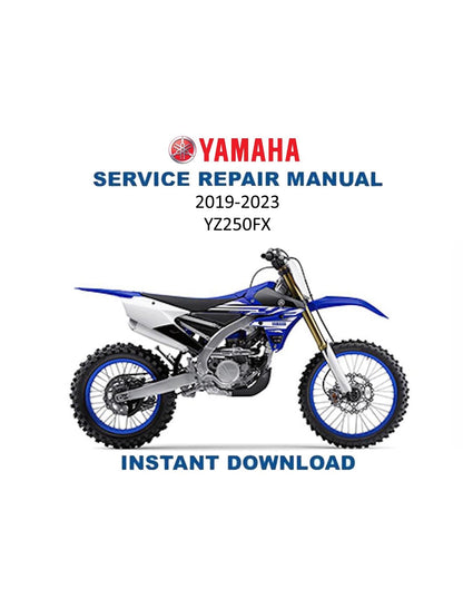 Yamaha YZ250FX Dirt Bike Motorcycle Service Manual | 2019-2023 - Service Manual PDF Instant Download