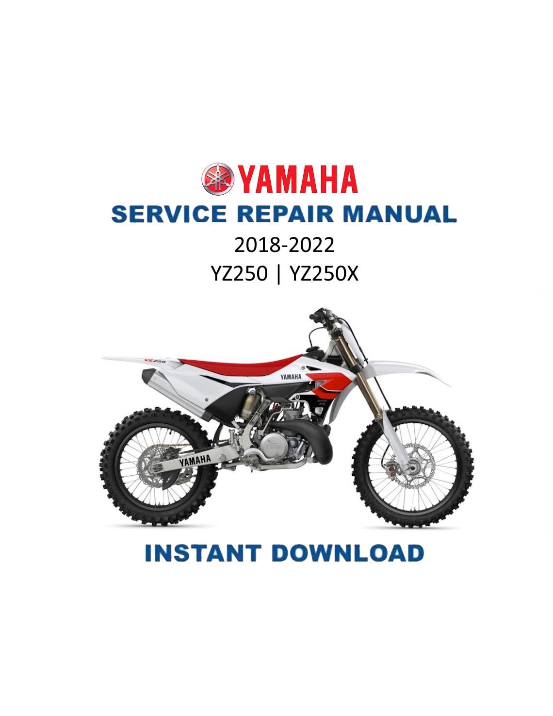 Yamaha YZ250 YZ250X Motorcycle Service Manual | 2018-2022 - Service Manual PDF Instant Download