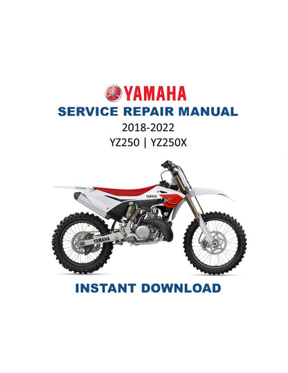 Yamaha YZ250 YZ250X Motorcycle Service Manual | 2018-2022 - Service Manual PDF Instant Download