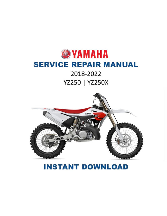 Yamaha YZ250 YZ250X Motorcycle Service Manual | 2018-2022 - Service Manual PDF Instant Download