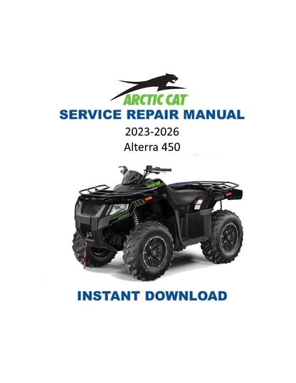 Arctic Cat Alterra 450 ATV Service Manual | 2023-2026 - Service Manual PDF Instant Download