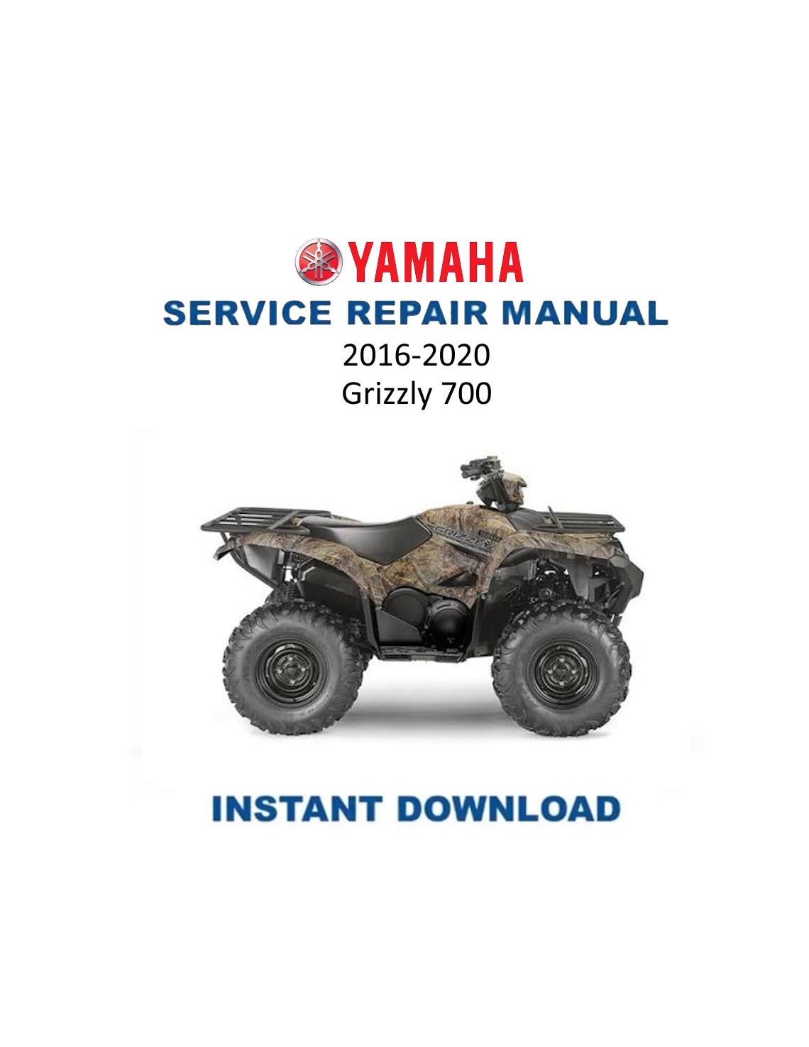 Yamaha Grizzly 700 ATV Service Manual | 2016-2020 - Service Manual PDF Instant Download