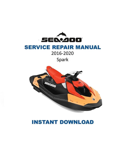 Sea-Doo Spark 900 PWC Service Manual | 2016-2020 - Service Manual PDF Instant Download