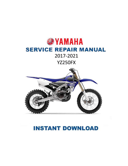 Yamaha YZ250FX Motorcycle Service Manual | 2017-2021 - Service Manual PDF Instant Download