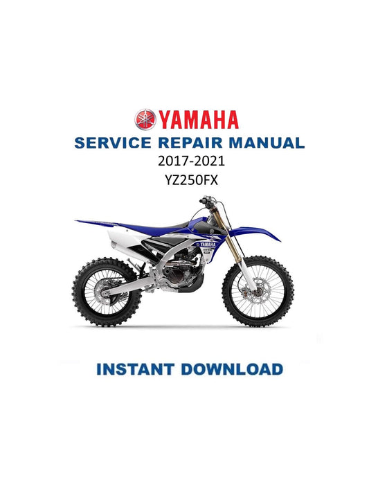 Yamaha YZ250FX Motorcycle Service Manual | 2017-2021 - Service Manual PDF Instant Download