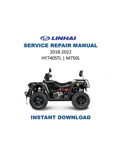 Linhai HY740STL M750L ATV Service Manual | 2018-2022 - Service Manual PDF Instant Download