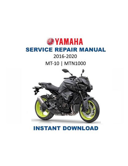 Yamaha MT-10 MTN1000 Motorcycle Service Manual | 2016-2020 - Service Manual PDF Instant Download