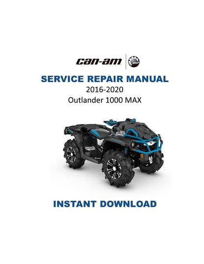 Can-Am Outlander 1000 MAX ATV Service Manual | 2016-2020 - Service Manual PDF Instant Download