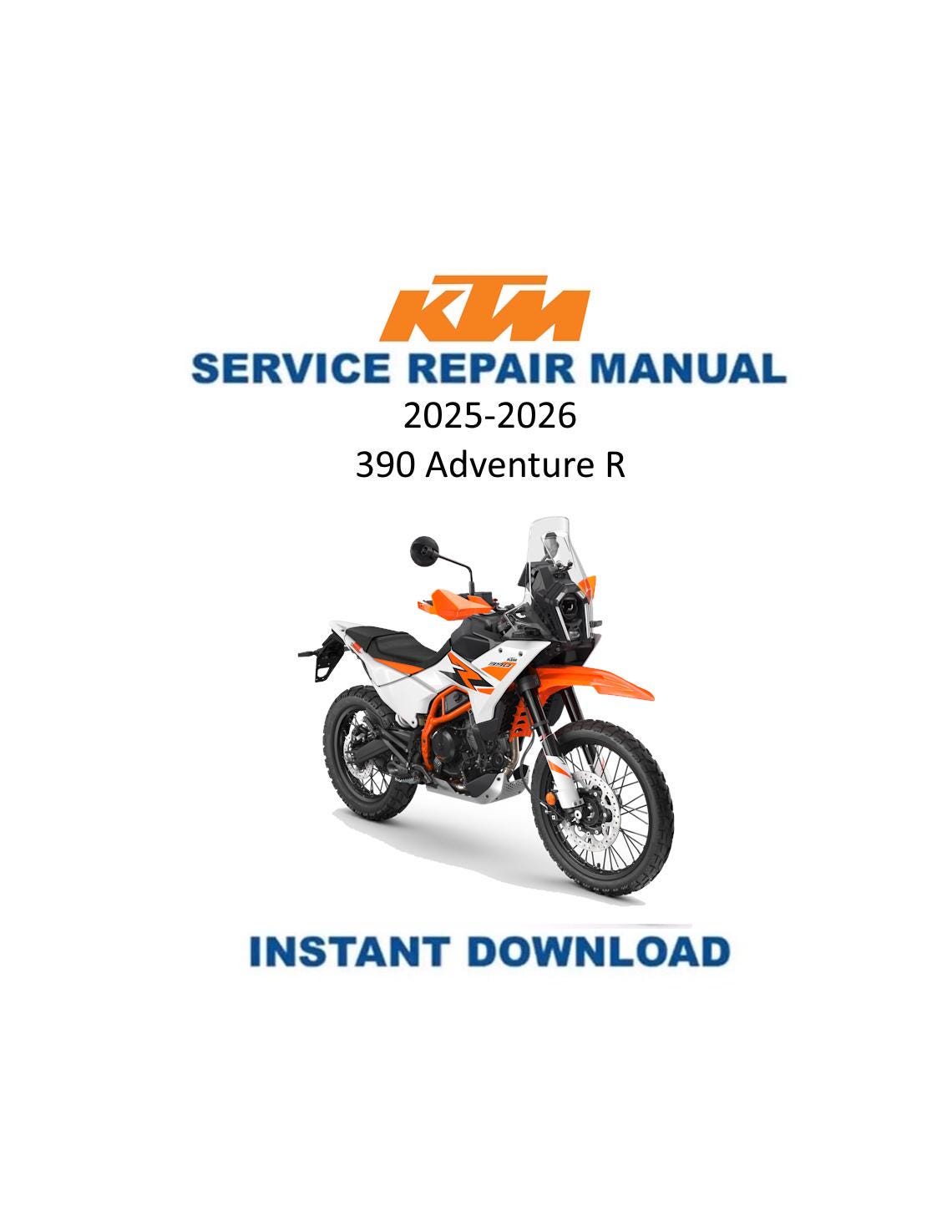 KTM 390 Adventure R Motorcycle Service Manual | 2025-2026 - Service Manual PDF Instant Download