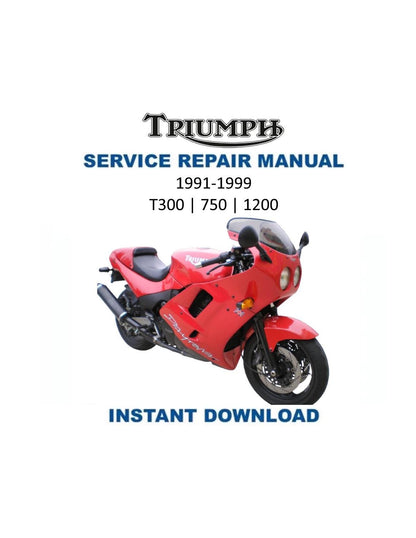 Triumph T300 750 1200 Motorcycle Service Manual | 1991-1999 - Service Manual PDF Instant Download