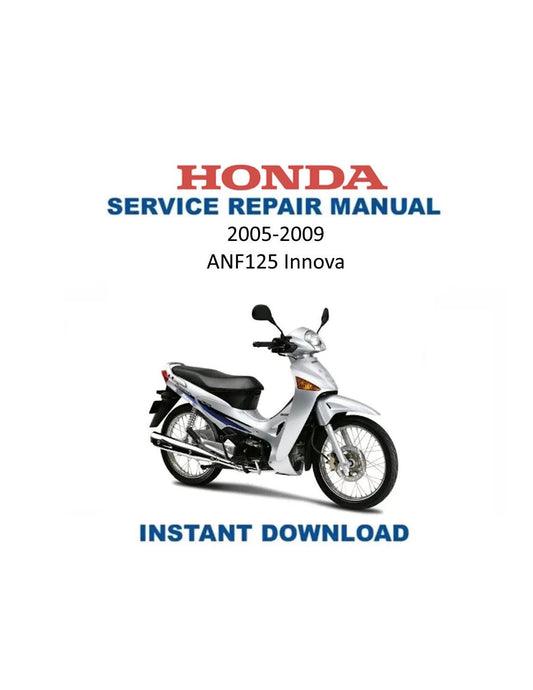 Honda ANF125 Innova Motorcycle Service Manual | 2005-2009 - Service Manual PDF Instant Download