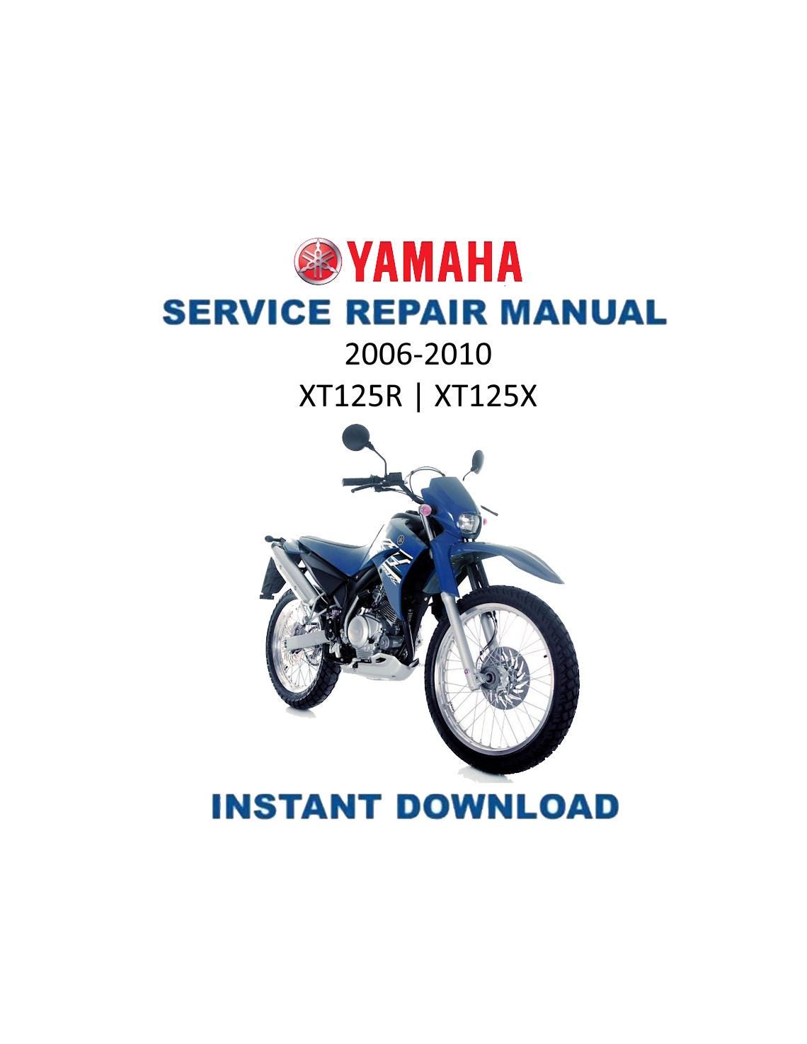 Yamaha XT125 Motorcycle Service Manual | 2006-2010 - Service Manual PDF Instant Download