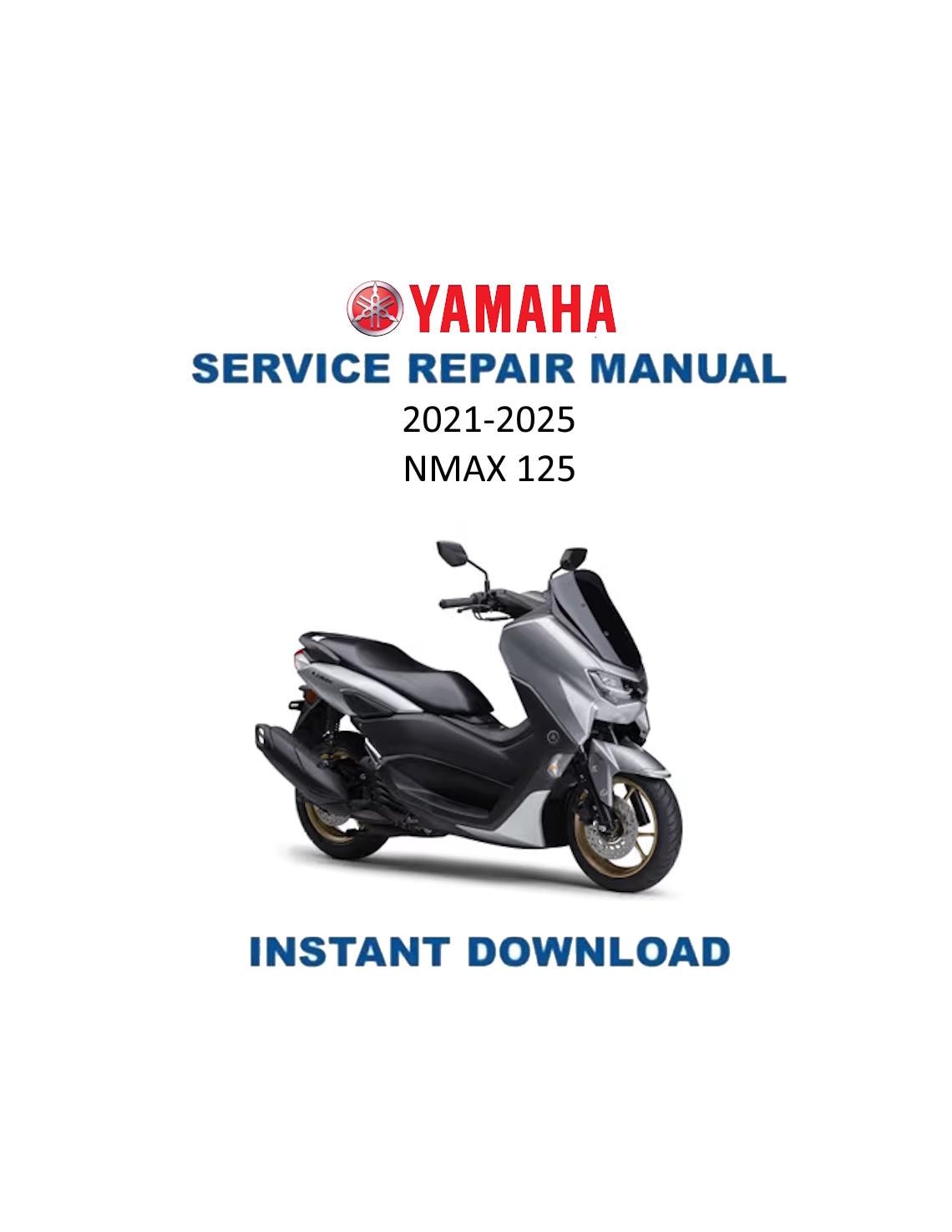 Yamaha NMAX 125 Scooter Service Manual | 2021-2025 - Service Manual PDF Instant Download