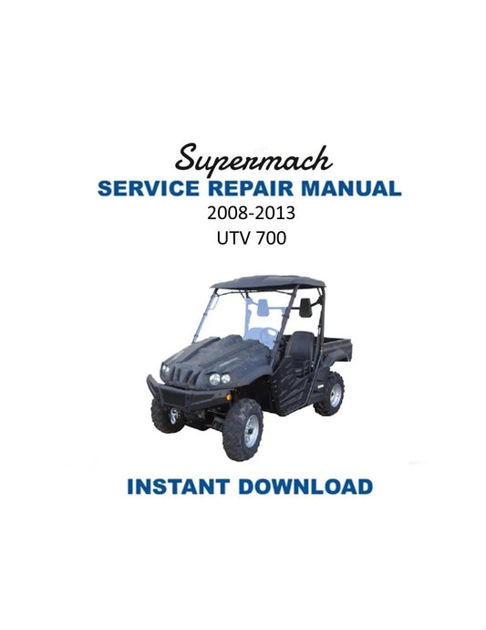 Supermach UTV 700 Service Manual | 2009-2013 - Service Manual PDF Instant Download