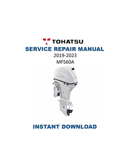 Tohatsu MFS60A 60 HP Outboard Service Manual | 2019-2023 - Service Manual PDF Instant Download